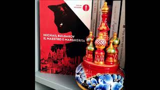 Piero Dorfles racconta Il maestro e Margherita di Michail Bulgakov