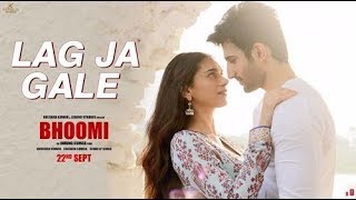 Lag Ja Gale Song | Bhoomi | Rahat Fateh Ali Khan | Sachin-Jigar | Aditi Rao Hydari | Sidhant
