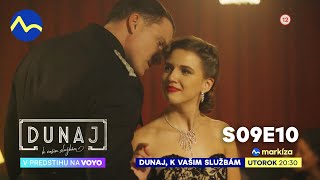 Dunaj, k vašim službám | v utorok o 20:30 na TV Markíza a v predstihu na Voyo (s09e10)