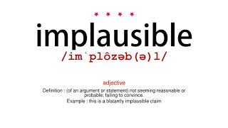 How to pronounce implausible - Vocab Today
