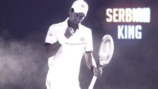 Novak Djokovic - Serbian King HD
