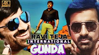 International Gunda | Ravi Teja | Full Action | 2025 New | Full Movie 4K | Superhit | Hindi  South