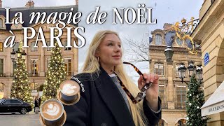 THE MAGIC OF CHRISTMAS IN PARIS WITH MY BEST FRIEND | coffee shop, shopping, decorations, activities