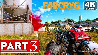 FAR CRY 6 Gameplay Walkthrough Part 3 [4K 60FPS PC] - No Commentary