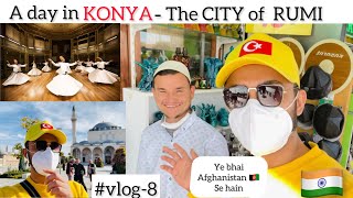 🇹🇷 KONYA | The Biggest \u0026 Most Religious City of TURKEY 🇹🇷 | Turkey Travel Vlog - 8