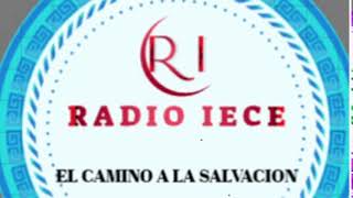 RADIO IECE  EN VIVO PROGRAMACION DE LUNES A DOMINGO DE 8:00 A 23:00 HORAS