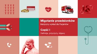 Migotanie przedsionków: część 1 - definicja, przyczyny, objawy