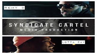 LOTTA ZAY VS REMY D//BLACK ICE CARTEL // THE GRUDGE