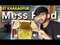 IIT Kharagpur Mess tour | Mess food review by kgpian | Ft. BRH and VS hall private mess #iitkgp