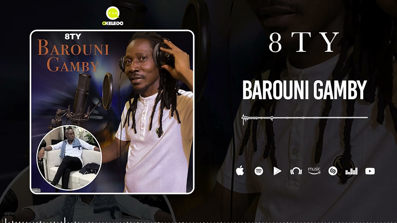 8TY - Barouni Gamby (Son Officiel) - YouTube