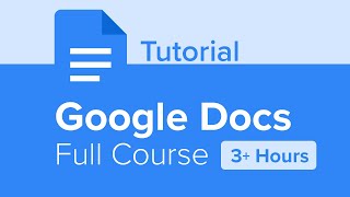 Google Docs  Course Tutorial (3+ Hours)