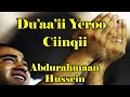 Du'aa'ii Yeroo Cinqii (Hoggaa Rakkatee) - Abdurahman Hussein