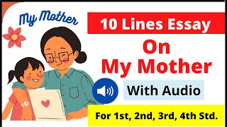 10 Lines On My Mother | My Mother 10 Lines English Essay Writing
