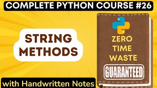 Python String Methods with Handwritten Notes in Hindi | Python Tutorial - #26