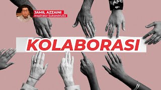 Kolaborasi | Leadership Inspiration #35