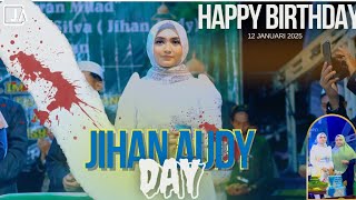 B'DAY JIHAN AUDY 21thn / Patung Bersholawat