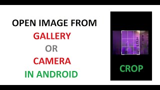 How to Crop Image from Camera or Gallery in Android