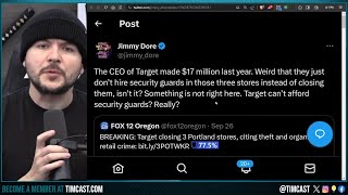 Target SHUTS DOWN In Portland Over CRIME WAVE, Jimmy Dore Says JUST HIRE SECURITY But THEY CANT