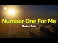 Maher Zain - Number One For Me ( Lyric)