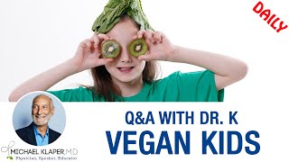 Vegan Kids - Plant Based Healthy Eating For Kids