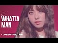 I.O.I - Whatta Man: Line Distribution