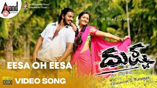 Dushtaa | Eesa Oh Eesa | HD Video Song | Pankaj | Surabhi | S.Narayan | Cheluvambika Pictures