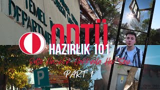 ODTÜ HAZIRLIK 101 | HAZIRLIK HAKKINDA HER ŞEY, TÜM MERAK ETTİKLERİNİZ