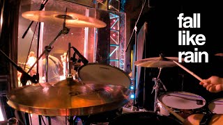 Fall Like Rain // Passion // Drum Cam & IEM Mix