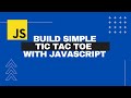 Build a Simple Tic Tac Toe Game with Javascript