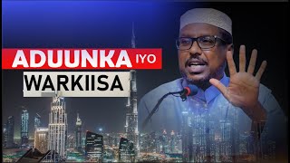 5 Aduunka Ilaahay Ku Sifeeyey  kalmad Qiimo Badan || Sheikh Mustafe X. Ismaaciil