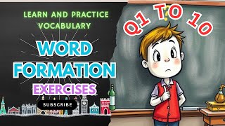 Word Formation Exercise: 1 to 10 | Learn and Practice Vocabulary