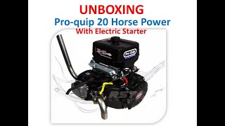 Unboxing ZS Power Pro-Quip 20Hp Gasoline Engine @Laguna Lake Sta. Rosa, Laguna