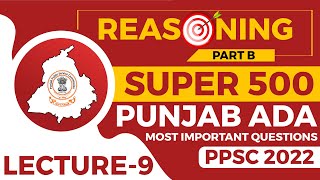 Punjab ADA Reasoning Session ( Lecture - 9 ) Part B | Punjab Public Service Commission (PPSC)