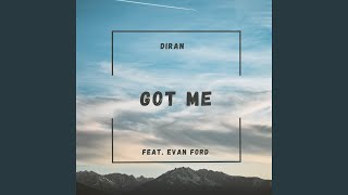 Got Me (feat. Evan Ford)