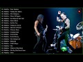 Metallica Greatest Hits Full Album 2019 - Best Of Metallica - Metallica Full Playlist