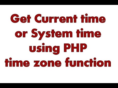 How to get current time or system time or server time using php - simple codes How to get current time or system time or server time using php - simple codes