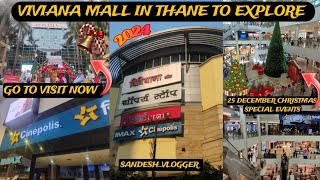 VIVIANA MALL THANE TO EXPLORE ||2024|| [Sandesh_vlogger]