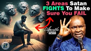 IF YOU LACK IN THESE 3 AREAS SATAN WILL STRIKE WITH FORCE BY Apostle Joshua Selman