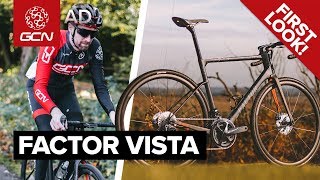 New FACTOR VISTA All-Road Bike | GCN's First Look