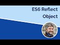 JavaScript ES6 Reflect Object