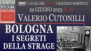 BOLOGNA I SEGRETI DELLA STRAGE. Con Valerio Cutonilli e Maurizio Martucci @oasisana2423