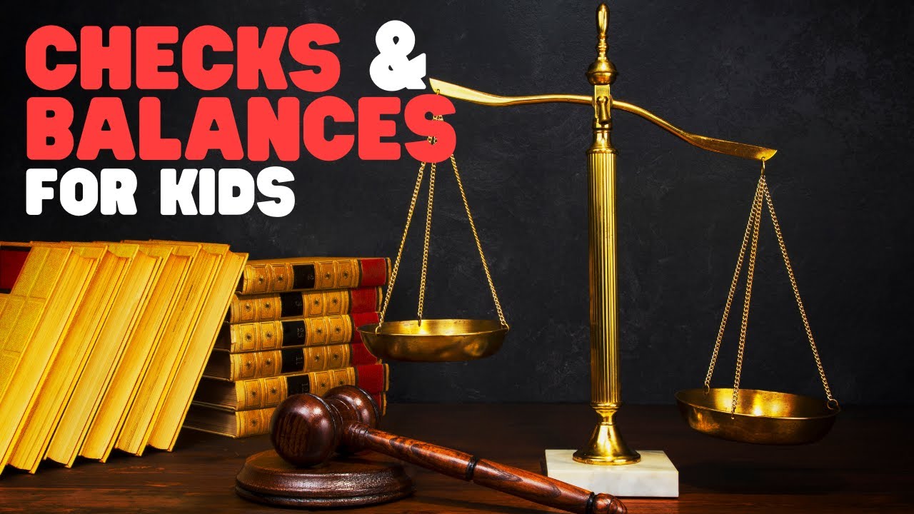 Checks And Balances For Kids Three Branches Of Government Checks
