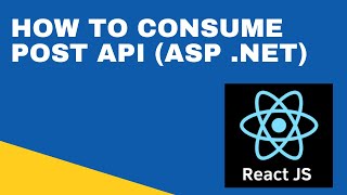 #11 : Consume Post API Method from React JS