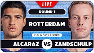 ALCARAZ vs VAN DE ZANDSCHULP | ATP Rotterdam 2025 | LIVE Tennis Play by Play Stream