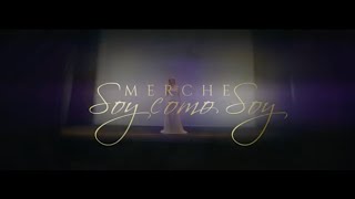 Merche - Soy Como Soy (Videoclip Oficial)