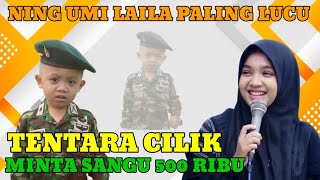 Ning umi Laila terbaru_tentara cilik minta sangu 500 ribu,bikin ngakak jama'ah