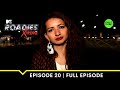Surbhi dares Prince! | MTV Roadies Xtreme | Episode 20