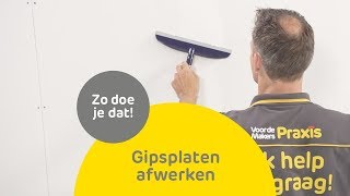 Gipsplaten afwerken | Zo doe je dat | Praxis