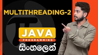 Java Tutorial - 42 | Multithreading - 2 | Sinhala