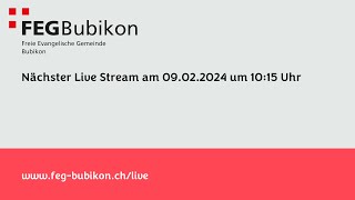 Livestream von FEG Bubikon